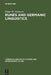Runes and Germanic Linguistics by Elmer H. Antonsen