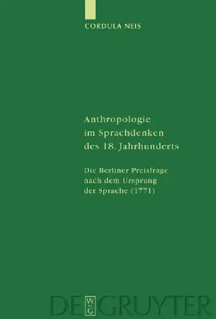 Anthropologie im Sprachdenken des 18. Jahrhunderts by Cordula Neis