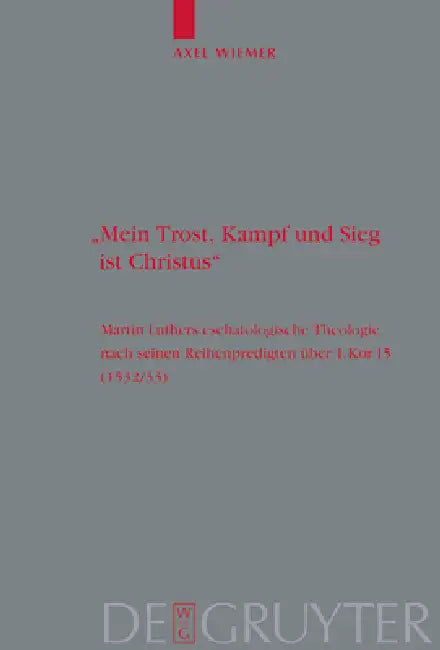 "Mein Trost, Kampf und Sieg ist Christus" by Axel Wiemer