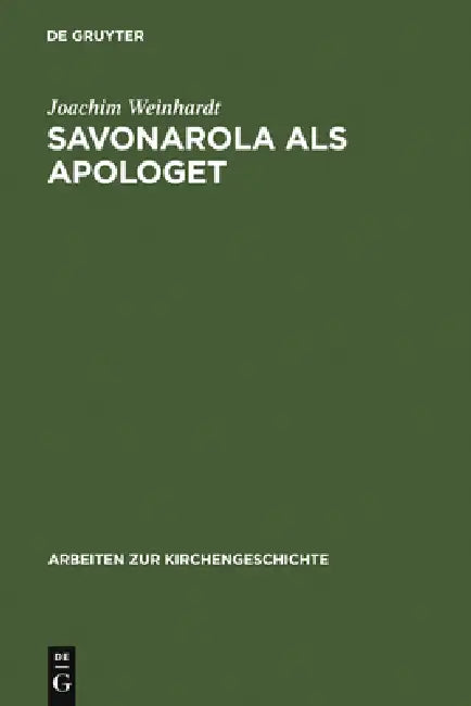 Savonarola als Apologet by Joachim Weinhardt