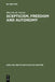 Scepticism, Freedom and Autonomy: A Study of the Moral Foundations of Descartes' Theory of Knowledge by Marcelo De Araujo