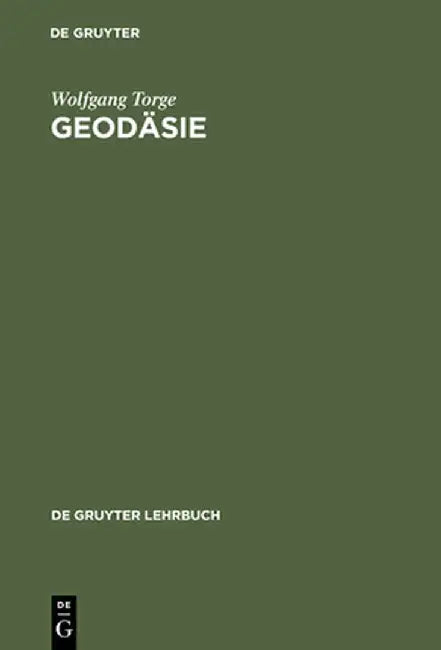 Geodasie by Wolfgang Torge