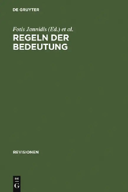 Regeln der Bedeutung by Fotis Jannidis, Gerhard Lauer, Matías Martínez