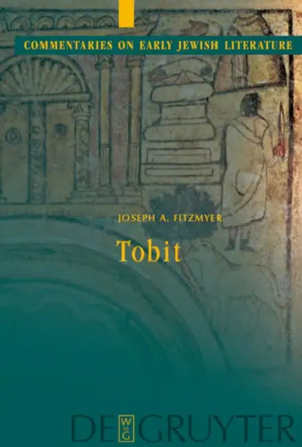 Tobit by Joseph A. Fitzmyer