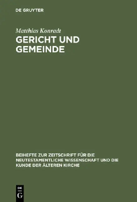 Gericht und Gemeinde by Matthias Konradt