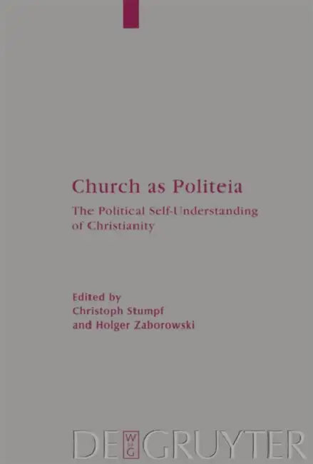 Church as Politeia by Christoph Stumpf, Holger Zaborowski