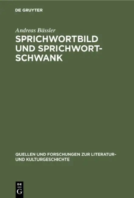 Sprichwortbild und Sprichwortschwank by Andreas Bässler