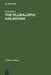 The Pluralistic Halakhah: Legal Innovations in the Late Second Commonwealth and Rabbinic Periods by Paul Heger