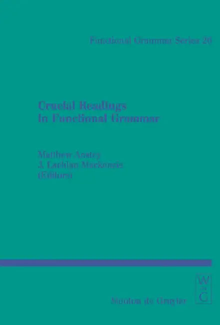 Crucial Readings in Functional Grammar by Matthew P. Anstey