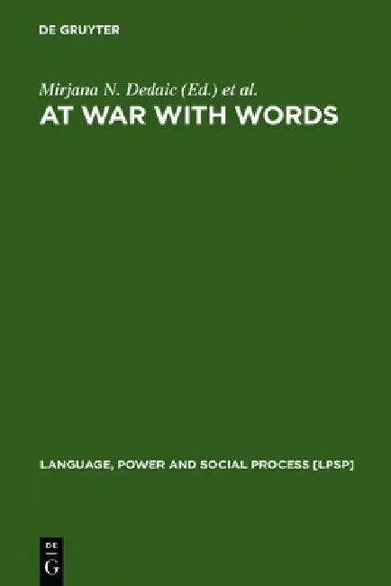 At War with Words by Mirjana N. Dedaic