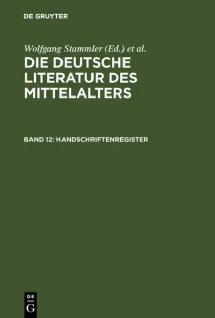 Handschriftenregister by Wolfgang Stammler, Karl Langosch, Burghart Wachinger