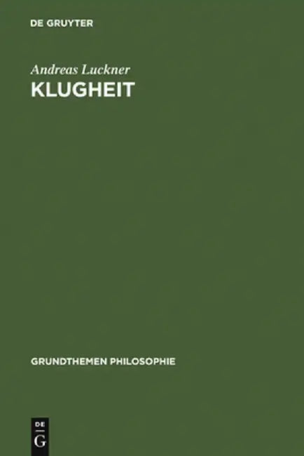 Klugheit by Andreas Luckner