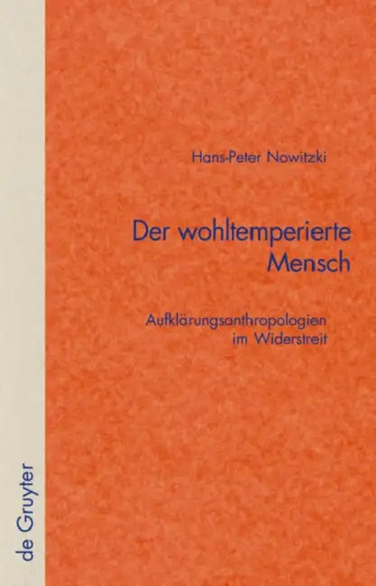 Der wohltemperierte Mensch by Hans-Peter Nowitzki
