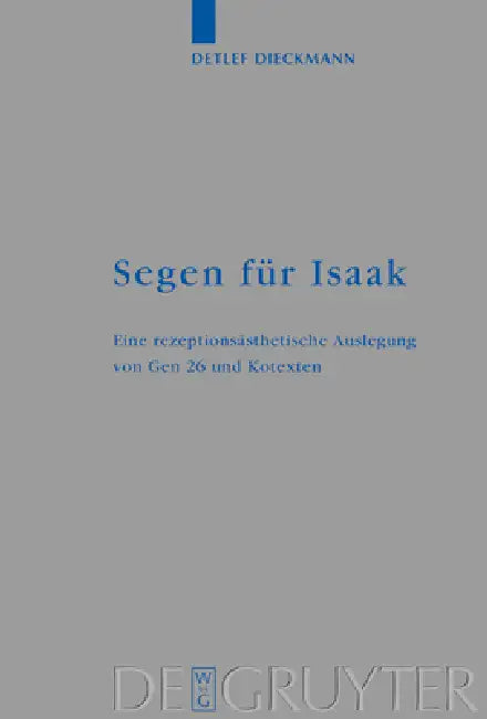 Segen für Isaak by Detlef Dieckmann