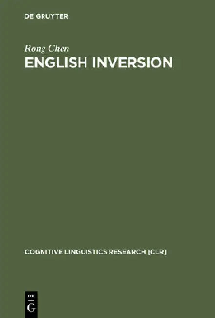 English Inversion: A Ground-Before-Figure Construction by Rong Chen