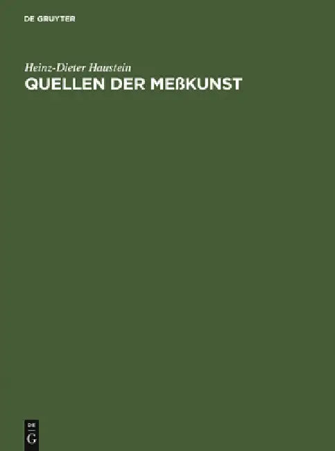 Quellen der Meßkunst by Heinz-Dieter Haustein