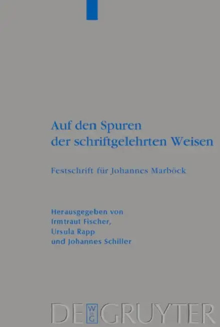 Auf den Spuren der schriftgelehrten Weisen by Irmtraud Fischer, Ursula Rapp, Johannes Schiller