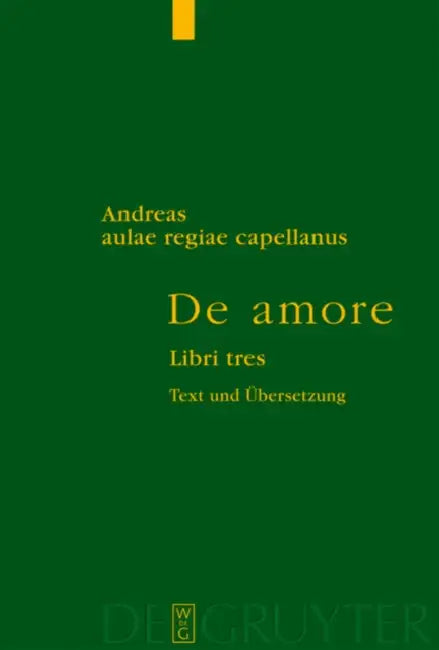 Von der Liebe by Andreas Capellanus, Fritz Peter Knapp, Fritz Peter Knapp