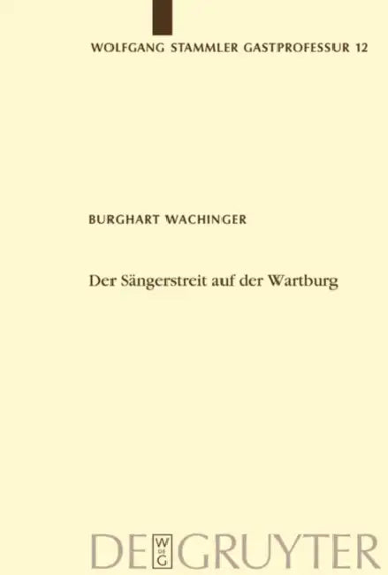 Der Sängerstreit auf der Wartburg by Burghart Wachinger