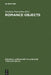 Romance Objects: Transitivity in Romance Languages by Giuliana Fiorentino