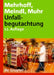 Unfallbegutachtung by Friedrich Mehrhoff, Renate Ch Meindl, Gert Muhr