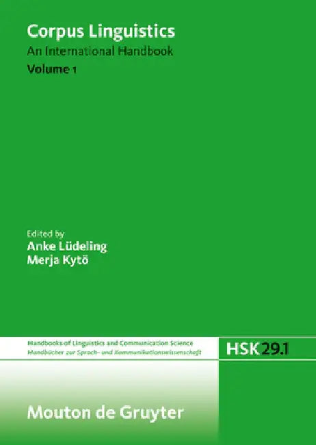 Corpus Linguistics. Volume 1 by Anke Lüdeling