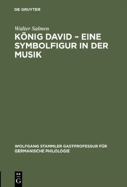 König David - Eine Symbolfigur in der Musik by Walter Salmen