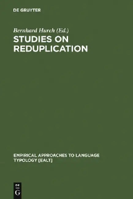 Studies on Reduplication by Bernhard Hurch