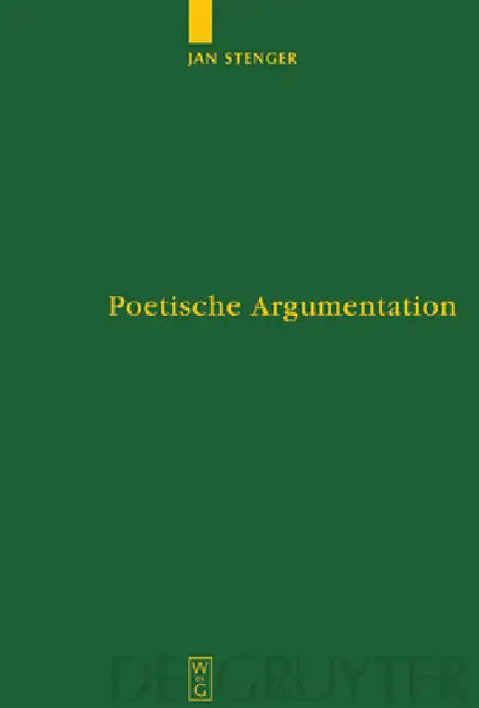 Poetische Argumentation by Jan Stenger