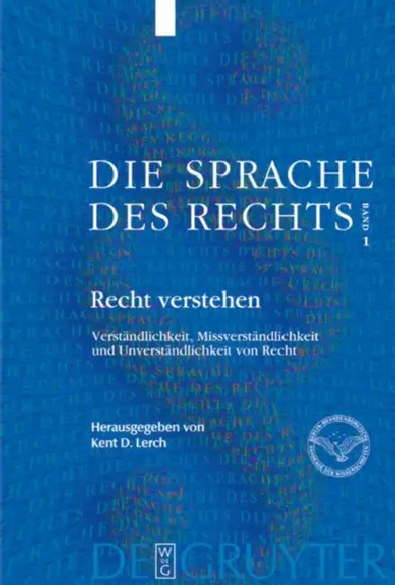 Recht verstehen by Der Berlin-Brandenburgischen Akademie De, Kent D. Lerch