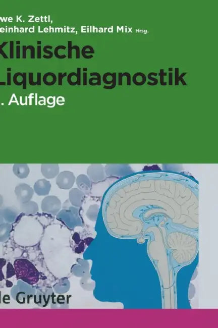 Klinische Liquordiagnostik by Uwe K. Zettl, Reinhard Lehmitz, Eilhard Mix