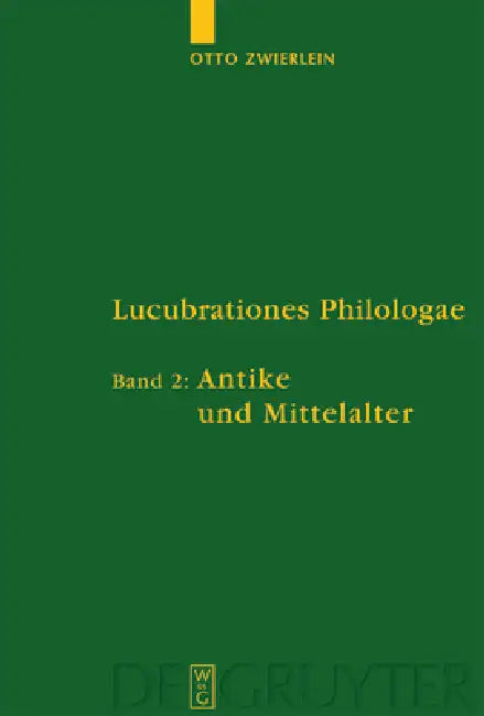 Lucubrationes Philologae, Band 2, Antike und Mittelalter by Rainer Jakobi, Rebekka Junge, Christine Schmitz