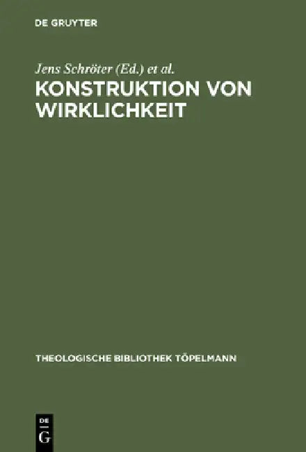 Konstruktion von Wirklichkeit by Jens Schröter, Antje Eddelbüttel