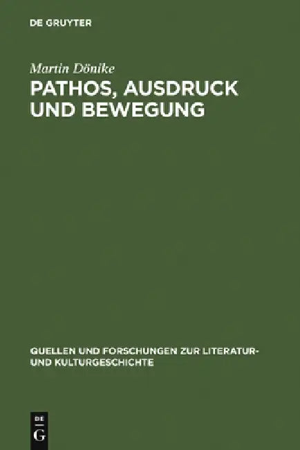 Pathos, Ausdruck und Bewegung by Martin Dönike