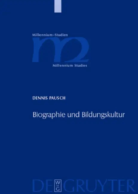 Biographie und Bildungskultur by Dennis Pausch