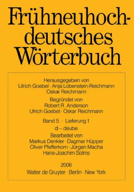 Fr]hneuhochdeutsches Wvrterbuch: Band 5/Lieferung 1: D - Deube by Markus Denkler, Dagmar Hupper, Oliver Pfefferkorn