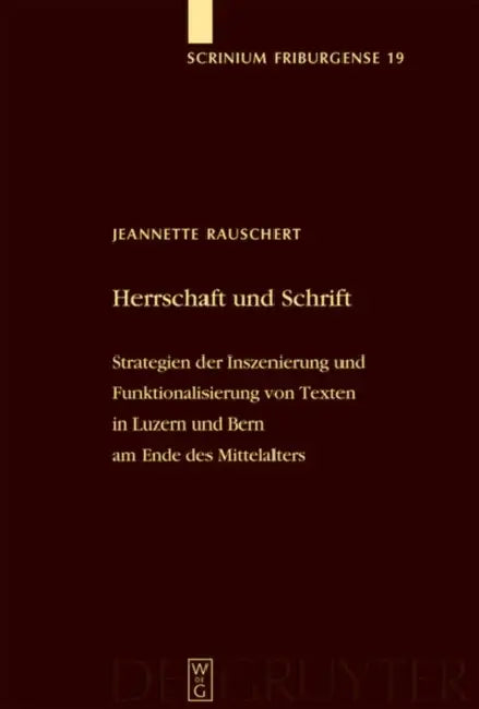Herrschaft und Schrift by Jeannette Rauschert