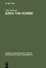 Ezra the Scribe: The Development of Ezra 7-10 and Nehemia 8 by Juha Pakkala