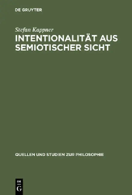 Intentionalität aus semiotischer Sicht by Stefan Kappner