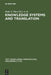 Knowledge Systems and Translation by Helle V. Dam