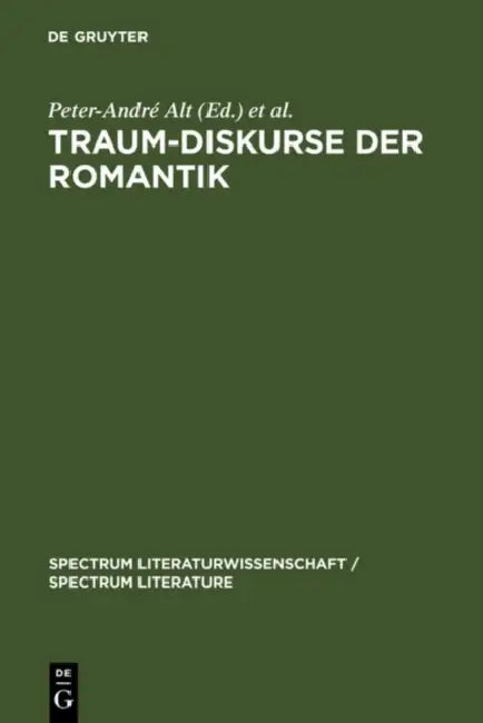 Traum-Diskurse der Romantik by Peter-André Alt, Christiane Leiteritz