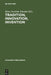 Tradition, Innovation, Invention by Hans-Joachim Schmidt