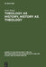 Theology as History, History as Theology by Scott Shauf