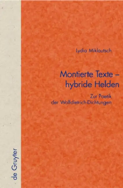 Montierte Texte - hybride Helden by Lydia Miklautsch