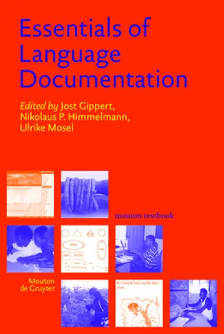 Essentials of Language Documentation by Jost Gippert