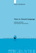 Time in Natural Language: Syntactic Interfaces with Semantics and Discourse by Ellen Thompson
