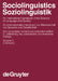 Sociolinguistics / Soziolinguistik. Volume 3 by Ulrich Ammon, Norbert Dittmar, Klaus J. Mattheier