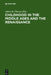 Childhood in the Middle Ages and the Renaissance: The Results of a Paradigm Shift in the History of Mentality by Albrecht Classen