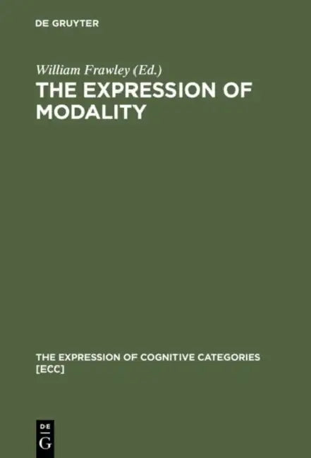 The Expression of Modality by William Frawley