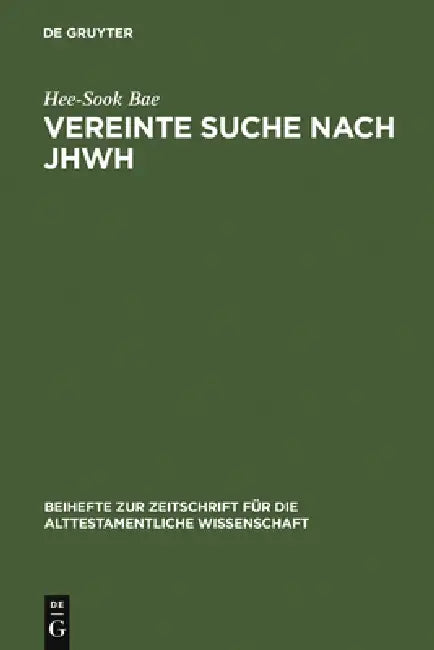 Vereinte Suche nach JHWH by Hee-Sook Bae